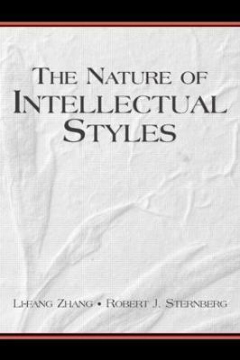The Nature of Intellectual Styles - Li-fang Zhang,Robert J. Sternberg - cover