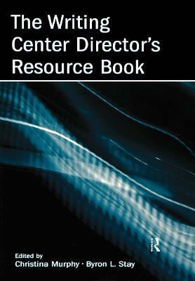 The Writing Center Director's Resource Book - cover