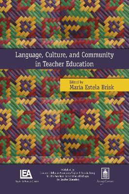 Language, Culture, and Community in Teacher Education - cover