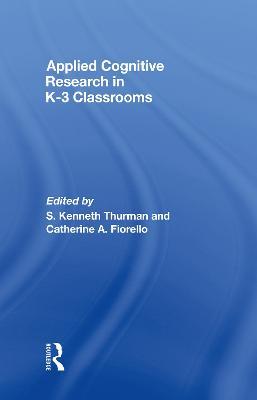 Applied Cognitive Research in K-3 Classrooms - cover