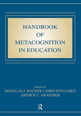 Handbook of Metacognition in Education - cover