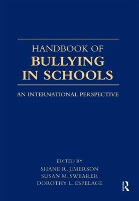 Handbook of Bullying in Schools: An International Perspective - cover