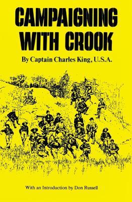 Campaigning with Crook - Charles King - cover