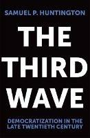 The Third Wave: Democratization in the Late Twentieth Century - Samuel P. Huntington - cover