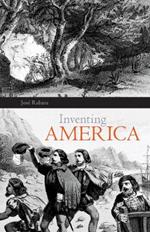 Inventing America: Spanish Historiography and the Formation of Eurocentrism