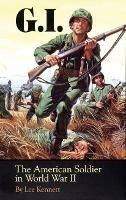 G.I.: The American Soldier in World War II