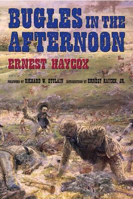 Bugles in the Afternoon - Ernest Haycox - cover