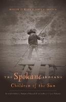 The Spokane Indians: Children of the Sun
