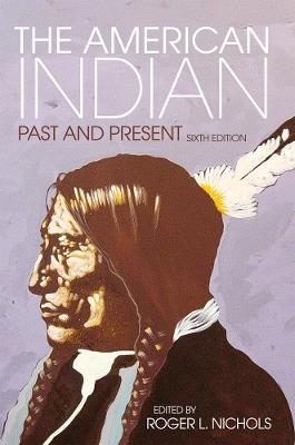 The American Indian: Past and Present - cover