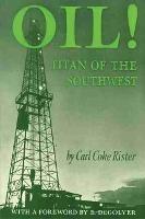 Oil: Titan of the Southwest