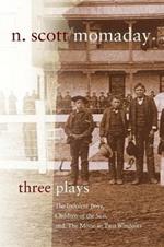 Three Plays: The Indolent Boys, Children of the Sun, and The Moon in Two Windows
