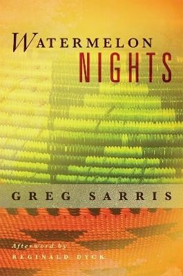 Watermelon Nights - Greg Sarris - cover