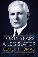 Forty Years a Legislator