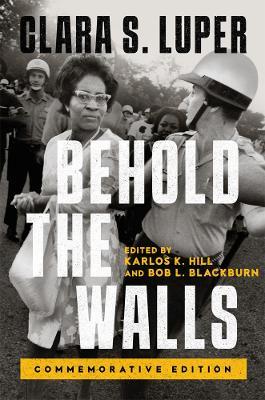 Behold the Walls Volume 3 - Clara Luper - cover