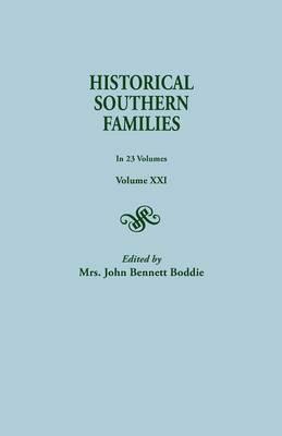 Historical Southern Families. in 23 Volumes. Volume XXI - John Bennett Boddie - cover