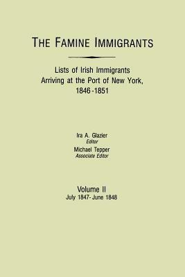Famine Immigrants : List of Irish Immigrants Arriving at the Port of New - cover