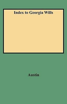 Index to Georgia Wills - Austin - cover