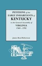 Petitions of the Early Inhabitants of Kentucky