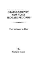 Ulster County, New York Probate Records from 1665 - Gustave Anjou - cover