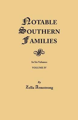 Notable Southern Families. Volume IV - Zella Armstrong - cover