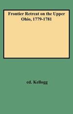 Frontier Retreat on the Upper Ohio, 1779-1781