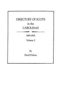 Directory of Scots in the Carolinas, Volume 2 - David Dobson - cover