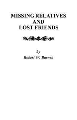 Missing Relatives and Lost Friends - Barnes - cover