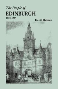People of Edinburgh [Scotland], 1725-1775 - David Dobson - cover