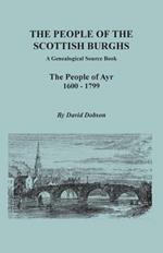 People of the Scottish Burghs: A Genealogical Source Book. the People of Ayr, 1600-1799