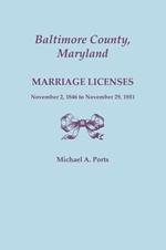 Baltimore County, Maryland, Marriage Licenses, November 2, 1846 to November 29, 1851