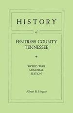 History of Fentress County, Tennessee. the Old Home of Mark Twain's Ancestors. World War Memorial Edition, 1920
