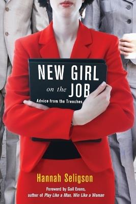 New Girl On The Job - Hannah Seligson - cover