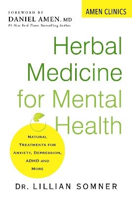 Herbal Medicine For Mental Health: Natural Treatments for Anxiety, Depression, ADHD, and More - Lillian Somner - cover