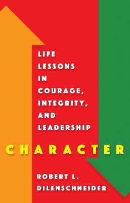 Character - Robert L. Dilenschneider - cover