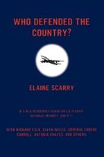 Who Defended The Country?: A New Democracy Forum on Authoritarian versus Democratic Approaches to National Defense on 9/11