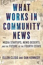 What Works in Community News