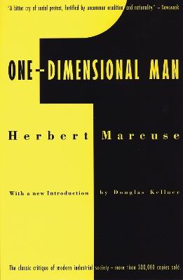 One-Dimensional Man: Studies in the Ideology of Advanced Industrial Society - Herbert Marcuse - cover