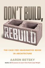 Don't Build, Rebuild