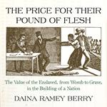 The Price for Their Pound of Flesh
