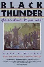 Black Thunder: Gabriel's Revolt: Virginia, 1800