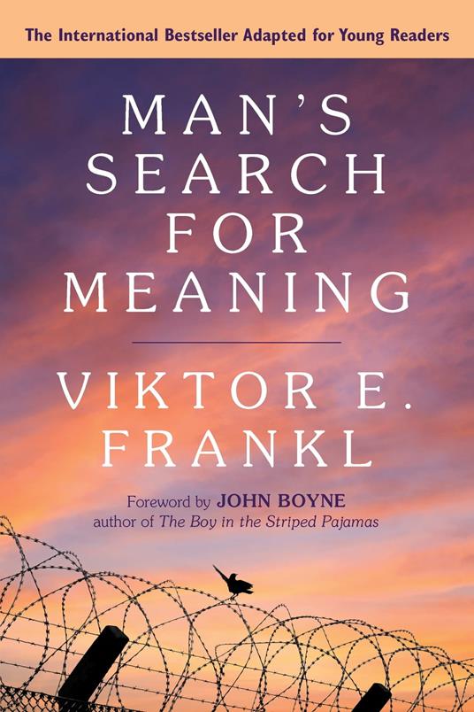 Man's Search for Meaning: Young Adult Edition - Viktor E Frankl - ebook