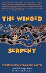 Winged Serpent: American Indian Prose and Poetry