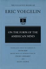 On the Form of the American Mind (CW1)