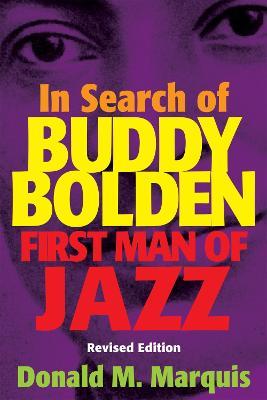 In Search of Buddy Bolden: First Man of Jazz - cover
