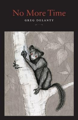 No More Time - Greg Delanty - cover