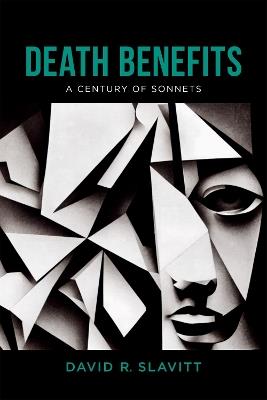 Death Benefits: A Century of Sonnets - David R. Slavitt - cover
