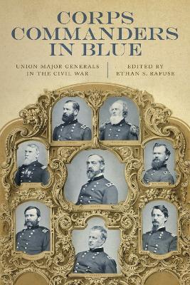Corps Commanders in Blue: Union Major Generals in the Civil War - cover