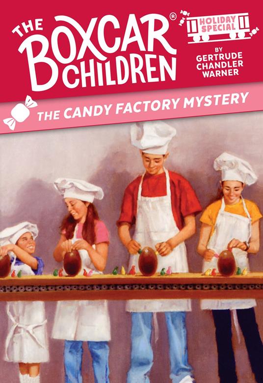 The Candy Factory Mystery - Gertrude Chandler Warner - ebook