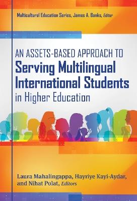 An Assets-Based Approach to Serving Multilingual International Students in Higher Education - cover