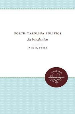 North Carolina Politics: An Introduction - Jack D. Fleer - cover